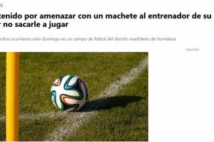 每體：因兒子得不到上場(chǎng)機(jī)會(huì)，一西班牙男子持刀威脅教練被捕