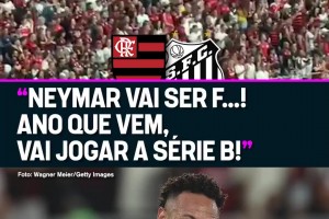 弗拉門戈球迷嘲諷內馬爾：26年去踢巴西乙級聯(lián)賽吧！